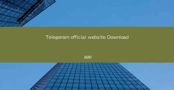 Telegeram official website Download app