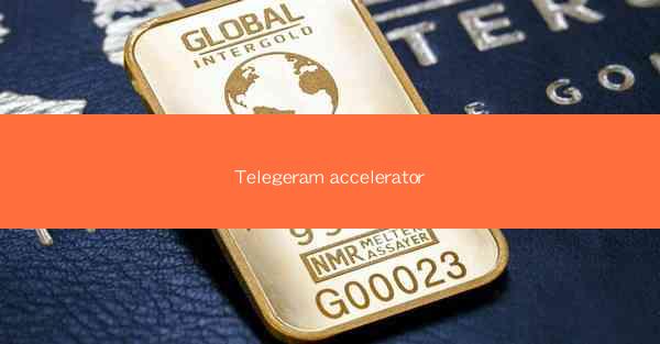 Telegeram accelerator