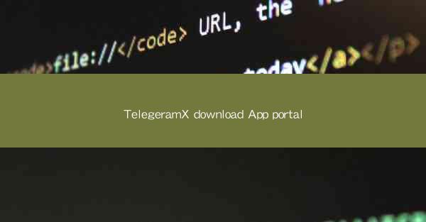 TelegeramX download App portal