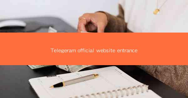 Telegeram official website entrance