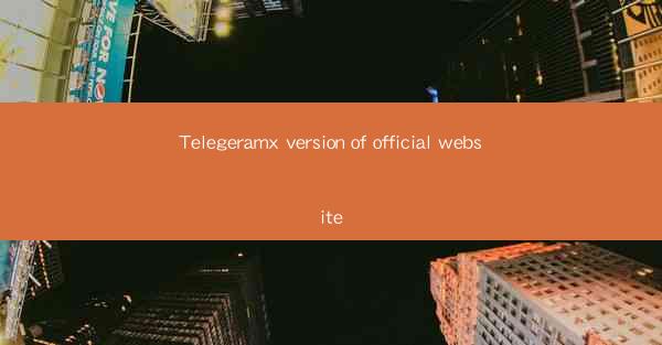 Telegeramx version of official website