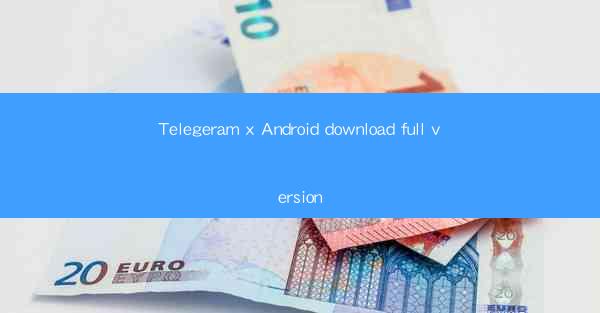 Telegeram x Android download full version