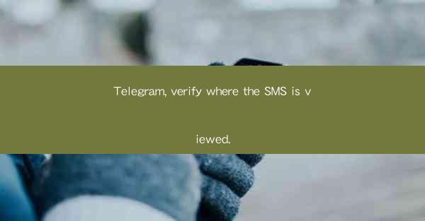 Telegram, verify where the SMS is viewed.